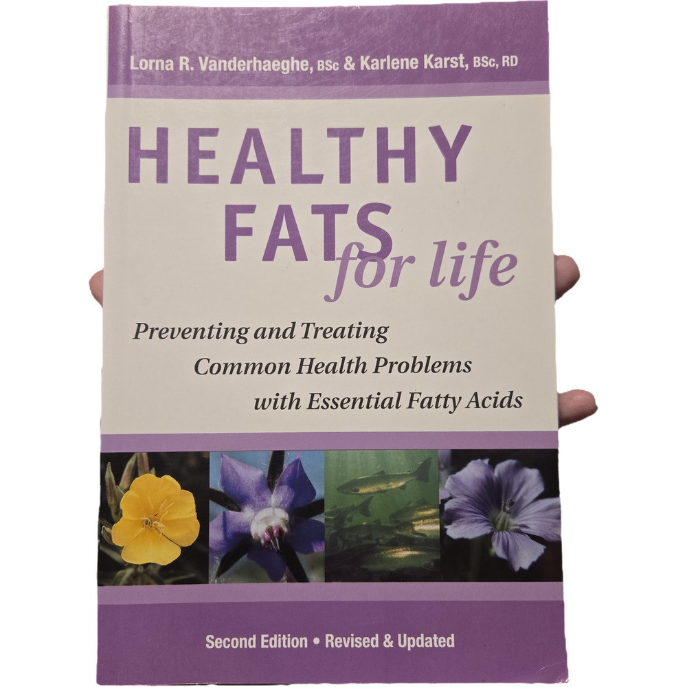 Healthy Fats for Life 2nd Edition Vanderhaeghe Karst